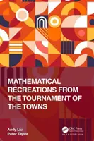 Récréations mathématiques du tournoi des villes - Mathematical Recreations from the Tournament of the Towns