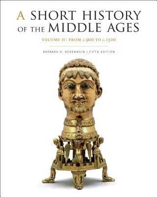 Petite histoire du Moyen Âge, Volume II - De c.900 à c.1500, Cinquième édition - Short History of the Middle Ages, Volume II - From c.900 to c.1500, Fifth Edition