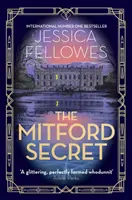 Le secret de Mitford - Deborah Mitford et le mystère de Chatsworth - Mitford Secret - Deborah Mitford and the Chatsworth mystery