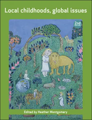 Enfances locales, problèmes mondiaux - Local Childhoods, Global Issues