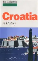 Croatie - Une histoire - Croatia - A History