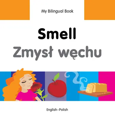 Smell/Zmysl Wechu : anglais-polonais - Smell/Zmysl Wechu: English-Polish