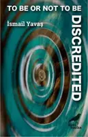 Être ou ne pas être - Discrédité - To Be or Not To Be - Discredited