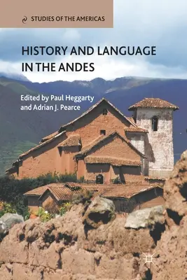 Histoire et langue dans les Andes - History and Language in the Andes
