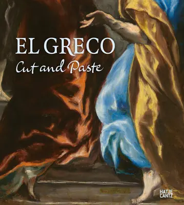 El Greco et le modernisme nordique : Couper et coller - El Greco and Nordic Modernism: Cut and Paste