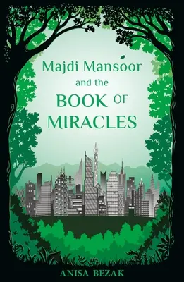 Majdi Mansoor et le livre des miracles - Majdi Mansoor and the Book of Miracles