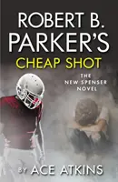 Le coup bas de Robert B. Parker - Robert B. Parker's Cheap Shot