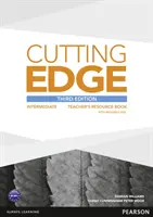 Cutting Edge 3ème édition Intermédiaire Livre du Professeur et Disque de Ressources pour l'Enseignant - Cutting Edge 3rd Edition Intermediate Teacher's Book and Teacher's Resource Disk Pack