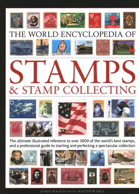 Encyclopédie mondiale des timbres et de la philatélie - World Encyclopedia of Stamps and Stamp Collecting