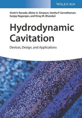 Cavitation hydrodynamique : Dispositifs, conception et applications - Hydrodynamic Cavitation: Devices, Design and Applications