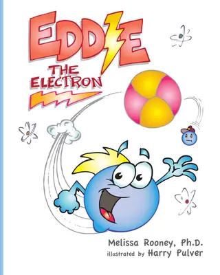 Eddie l'électron - Eddie the Electron