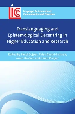 Translangage et décentrage épistémologique dans l'enseignement supérieur et la recherche - Translanguaging and Epistemological Decentring in Higher Education and Research