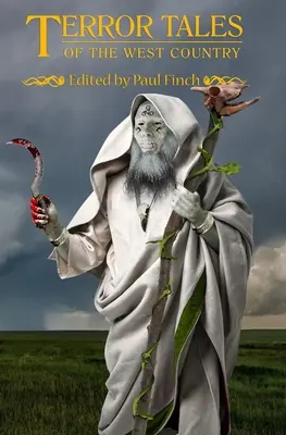 Histoires de terreur du pays de l'Ouest - Terror Tales of the West Country