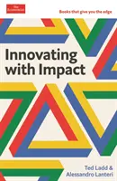 Innover avec impact - Economist Edge : des livres qui vous donnent une longueur d'avance - Innovating with Impact - Economist Edge: books that give you the edge