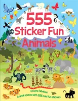 555 autocollants amusants - Livre d'activités sur les animaux - 555 Sticker Fun - Animals Activity Book