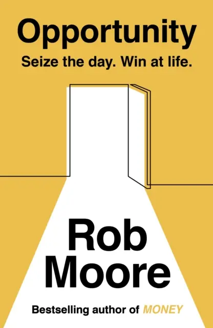 Opportunité - Saisissez la chance. Gagnez dans la vie. - Opportunity - Seize The Day. Win At Life.