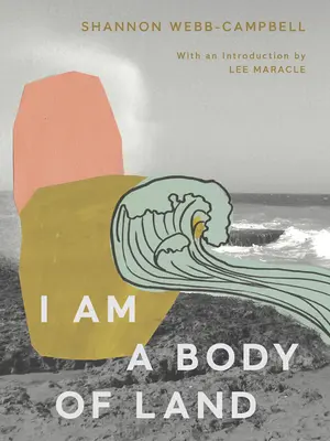 Je suis un corps de terre - I Am a Body of Land