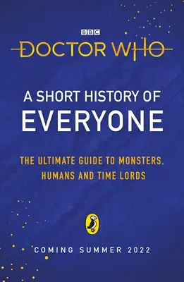 Doctor Who : Une brève histoire de tout le monde - Doctor Who: A Short History of Everyone