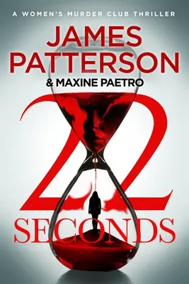 22 secondes - (Women's Murder Club 22) - 22 Seconds - (Women's Murder Club 22)