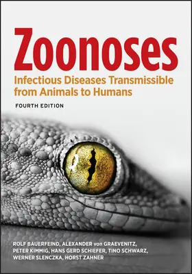 Les zoonoses : Maladies infectieuses transmissibles de l'animal à l'homme - Zoonoses: Infectious Diseases Transmissible from Animals to Humans