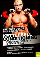 Kettlebell Conditioning - Exercices de force et de puissance fonctionnelles - Kettlebell Conditioning - Functional Strength and Power Drills