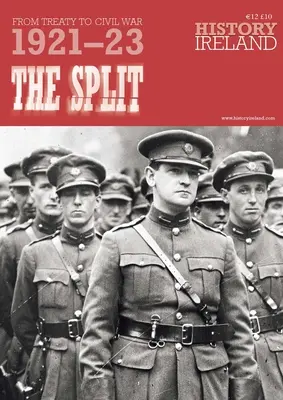 La scission : Du traité à la guerre civile, 1921-23 - The Split: From Treaty to Civil War, 1921-23