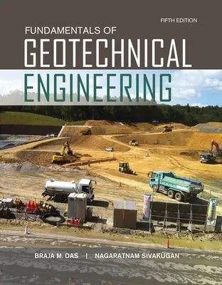 Principes fondamentaux de l'ingénierie géotechnique - Fundamentals of Geotechnical Engineering