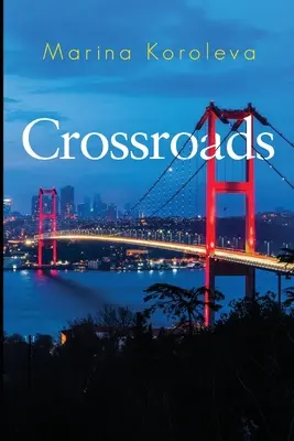 La croisée des chemins - Crossroads