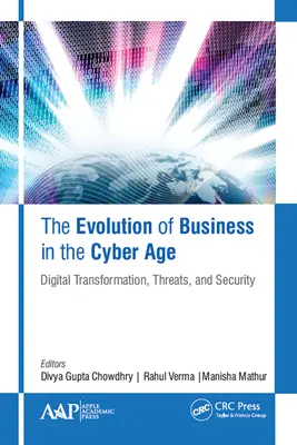 L'évolution des entreprises à l'ère du cyberespace : Transformation numérique, menaces et sécurité - The Evolution of Business in the Cyber Age: Digital Transformation, Threats, and Security