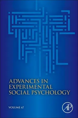 Avancées en psychologie sociale expérimentale - Advances in Experimental Social Psychology