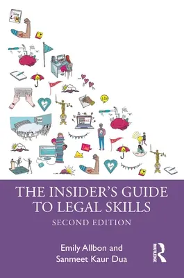 Le guide de l'initié sur les compétences juridiques - The Insider's Guide to Legal Skills