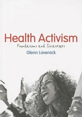 Activisme sanitaire : Fondements et stratégies - Health Activism: Foundations and Strategies