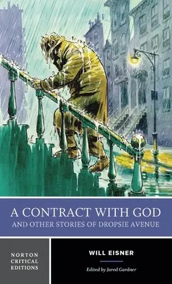 Contrat avec Dieu et autres histoires de l'avenue Dropsie - Édition critique Norton - Contract with God and Other Stories of Dropsie Avenue - A Norton Critical Edition