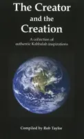 Le Créateur et la Création - Une collection d'inspirations authentiques de la Kabbale - Creator & the Creation - A Collection of Authentic Kabbalah Inspirations