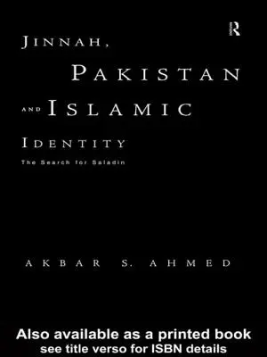 Jinnah, Pakistan et identité islamique : La recherche de Saladin - Jinnah, Pakistan and Islamic Identity: The Search for Saladin