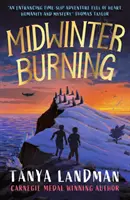 Midwinter Burning (L'incendie de l'hiver) - Midwinter Burning