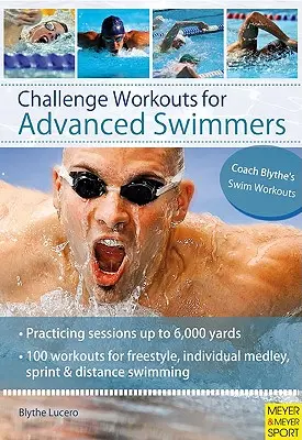 Entraînements de défi pour les nageurs avancés - Challenge Workouts for Advanced Swimmers