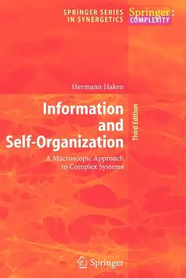 Information et auto-organisation : Une approche macroscopique des systèmes complexes - Information and Self-Organization: A Macroscopic Approach to Complex Systems