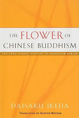 La fleur du bouddhisme chinois - The Flower of Chinese Buddhism