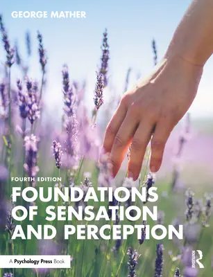 Fondements de la sensation et de la perception - Foundations of Sensation and Perception