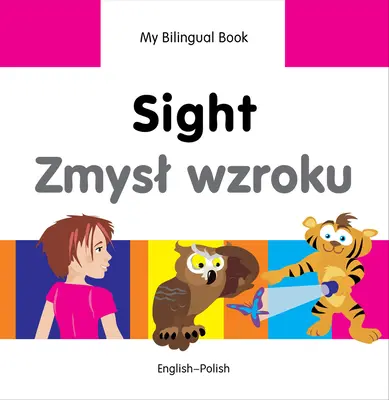 Sight/Zmysl Wzroku : anglais-polonais - Sight/Zmysl Wzroku: English-Polish