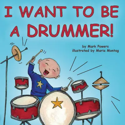 Je veux être batteur ! - I Want to Be a Drummer!