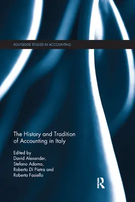 L'histoire et la tradition de la comptabilité en Italie - The History and Tradition of Accounting in Italy