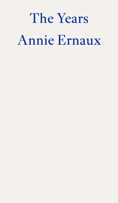 Années - Lauréat du prix Nobel de littérature 2022 - Years - WINNER OF THE 2022 NOBEL PRIZE IN LITERATURE