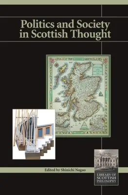 Politique et société dans la pensée écossaise - Politics and Society in Scottish Thought