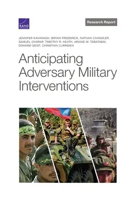 Anticiper les interventions militaires adverses - Anticipating Adversary Military Interventions