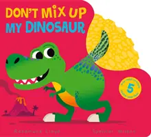 Ne mélange pas mon dinosaure - Don't Mix Up My Dinosaur