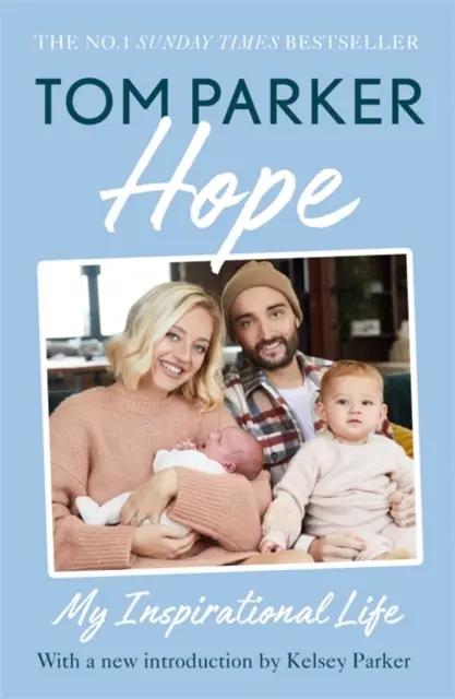 Hope - Lisez la vie inspirante de Tom Parker - Hope - Read the inspirational life behind Tom Parker