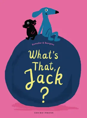 Qu'est-ce que c'est, Jack ? - What's That, Jack?