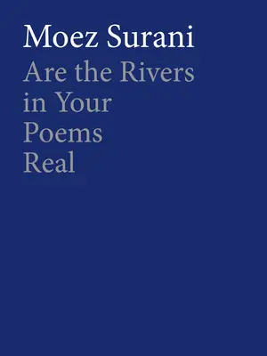 Les rivières de vos poèmes sont-elles réelles ? - Are the Rivers in Your Poems Real
